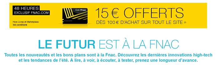 Le_futur_est_à_la_Fnac_–_Offres_exclusives_High-tech_et_tendances_Fnac.com_-_2015-06-13_14.09.57