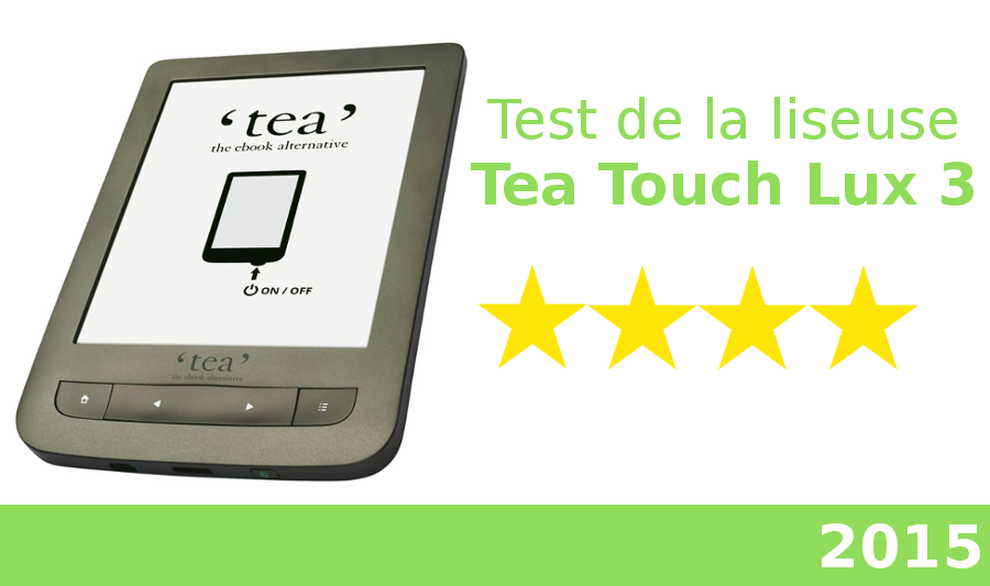 test liseuse tea touch lux 3