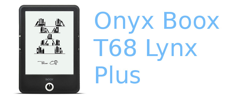 Onyx Lynx Boox T68 Plus