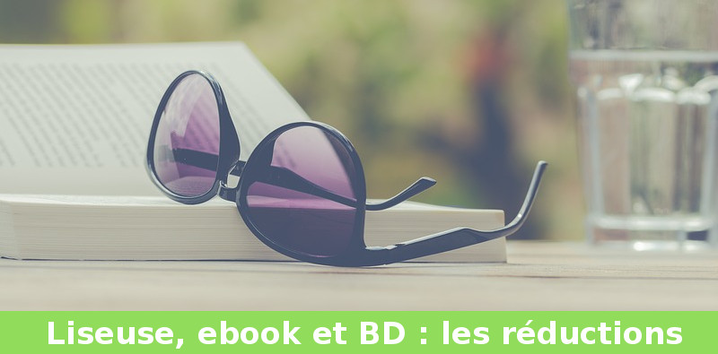 réduction liseuse ebook et bd