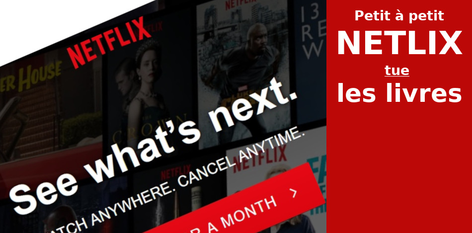 netflix tue le livre