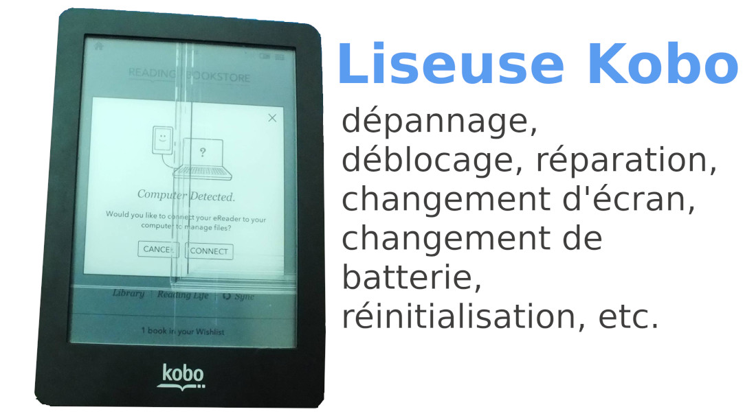 Liseuse Kobo bloquée : le guide de réparation