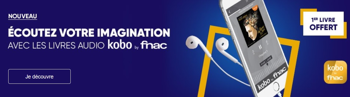 Offre d'un livre audio gratuit avec Kobo By Fnac