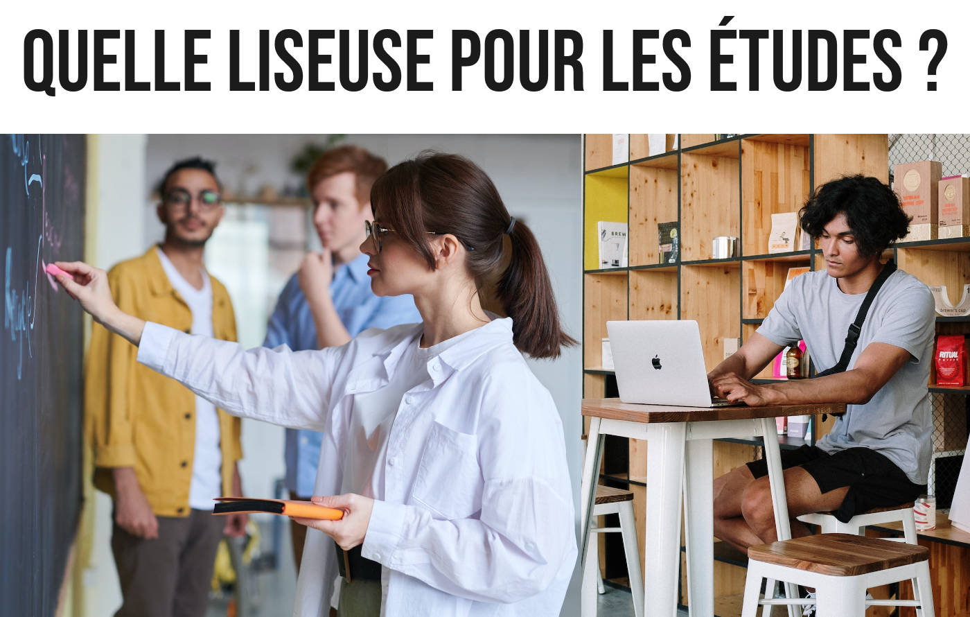 liseuse pour étudiant