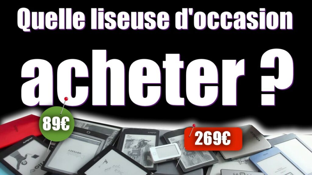 quelle liseuse d'occasion acheter