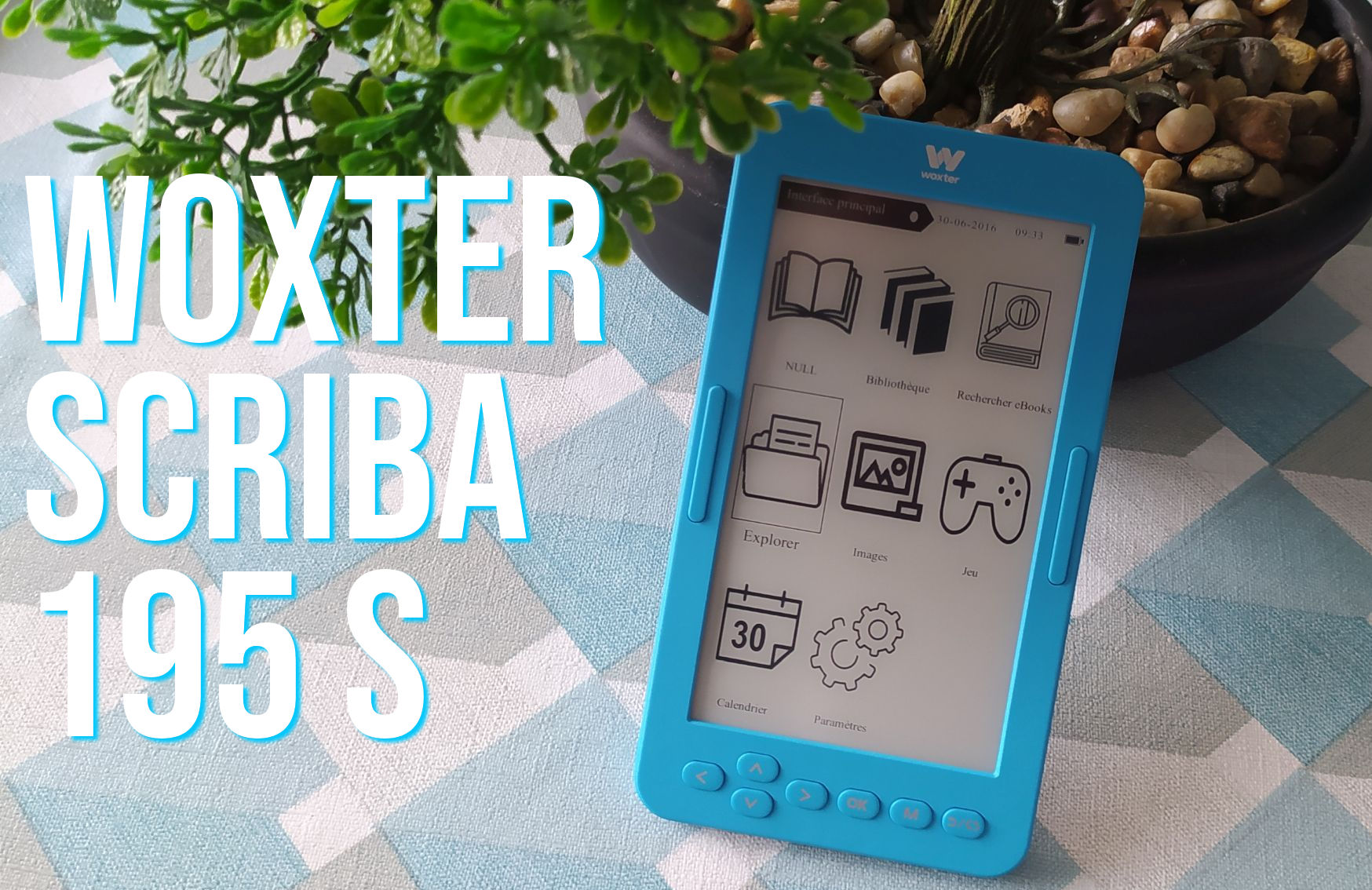 test liseuse Woxter Scriba 195 S