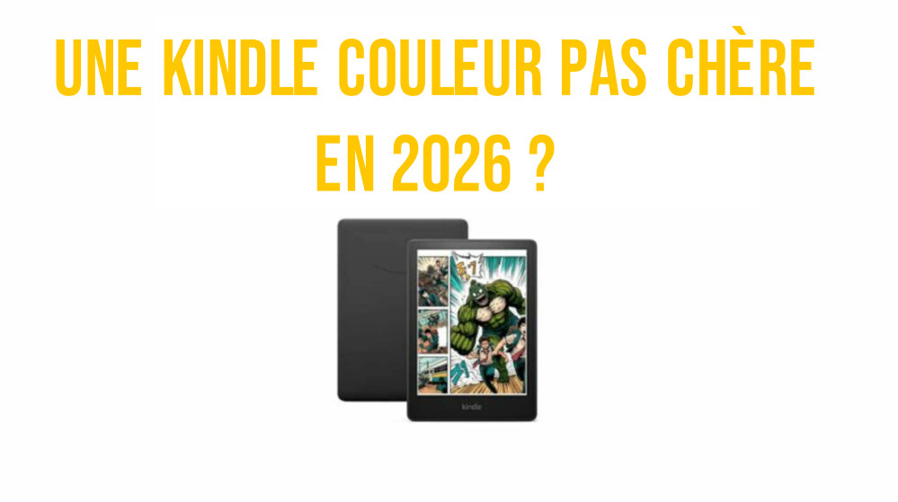 nouvelle kindle couleur pas chère 2026