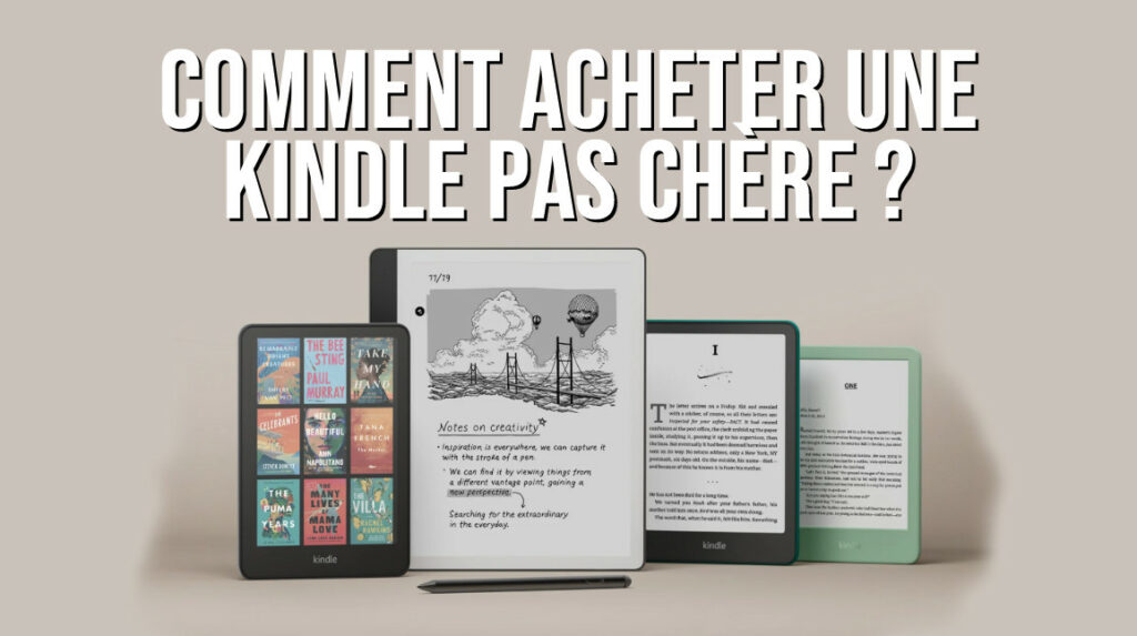 comment acheter une kindle pas chère en 2026 ?