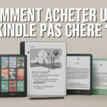 comment acheter une kindle pas chère en 2026 ?